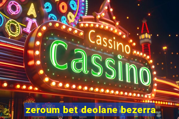 zeroum bet deolane bezerra